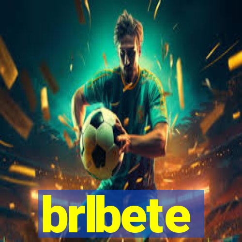 brlbete