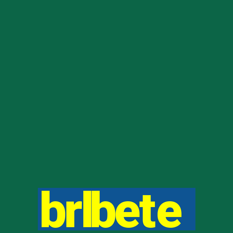 brlbete