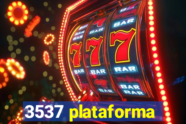 3537 plataforma