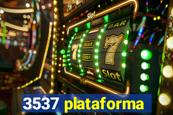 3537 plataforma