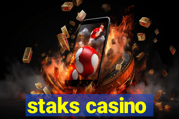 staks casino