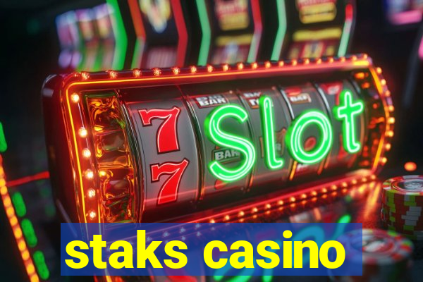 staks casino