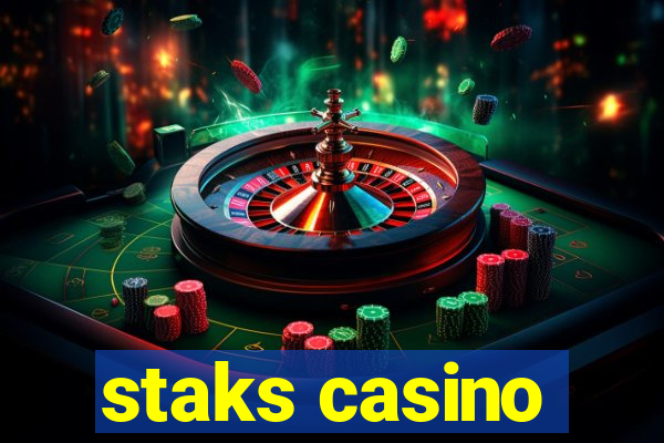 staks casino