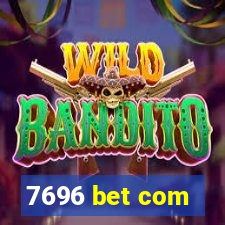 7696 bet com