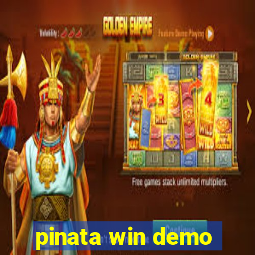 pinata win demo