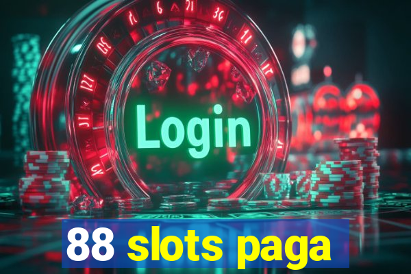 88 slots paga