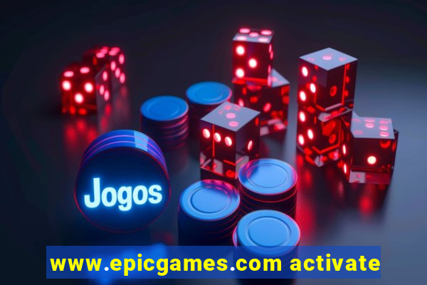 www.epicgames.com activate