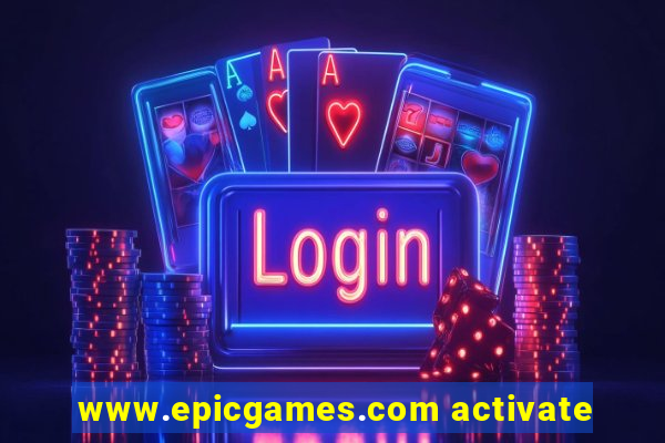 www.epicgames.com activate