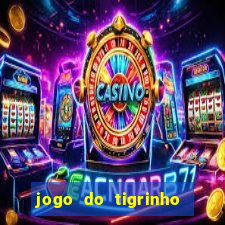 jogo do tigrinho plataforma chinesa