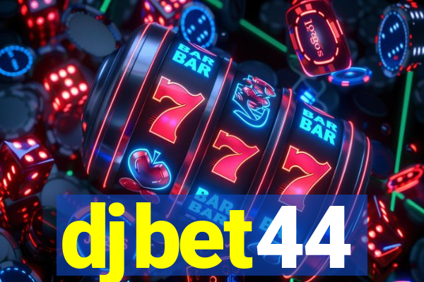 djbet44