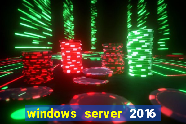 windows server 2016 download iso pt br