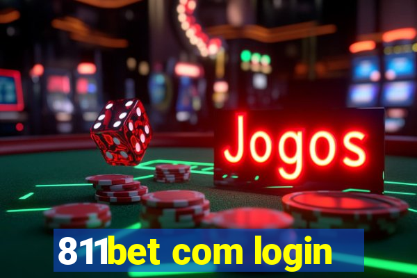 811bet com login