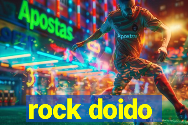 rock doido