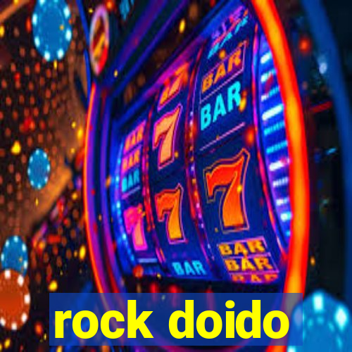 rock doido