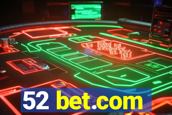 52 bet.com