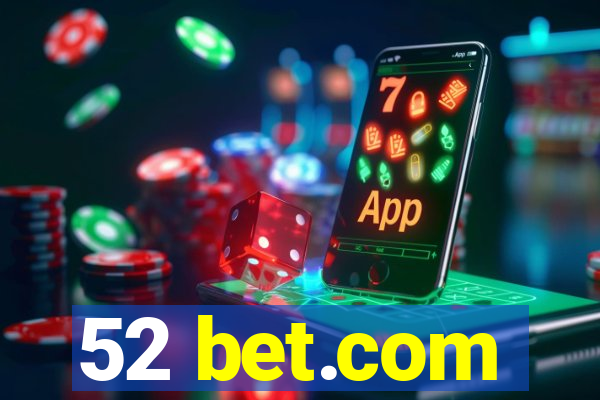 52 bet.com