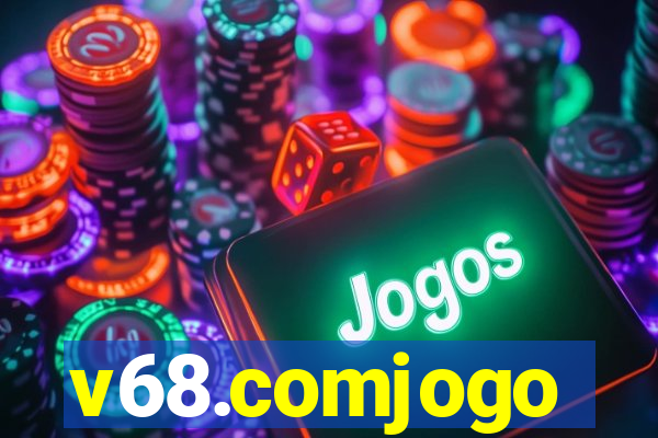 v68.comjogo