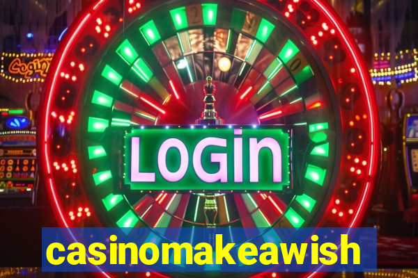 casinomakeawish