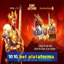 1010 bet plataforma