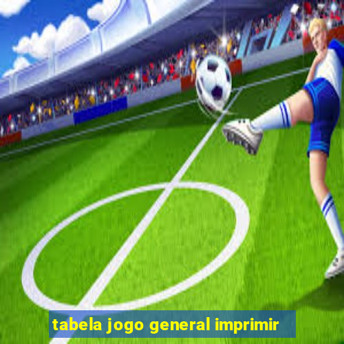 tabela jogo general imprimir