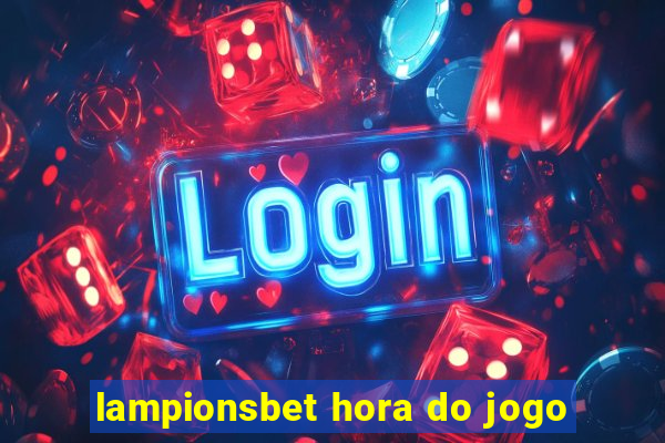 lampionsbet hora do jogo