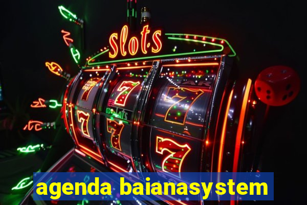 agenda baianasystem