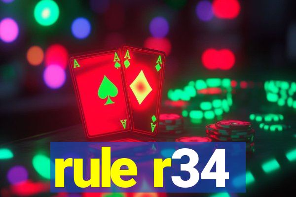 rule r34