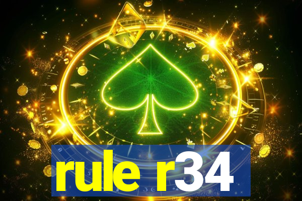 rule r34