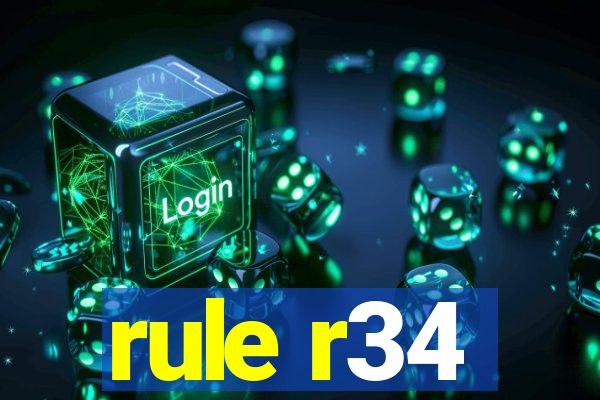 rule r34