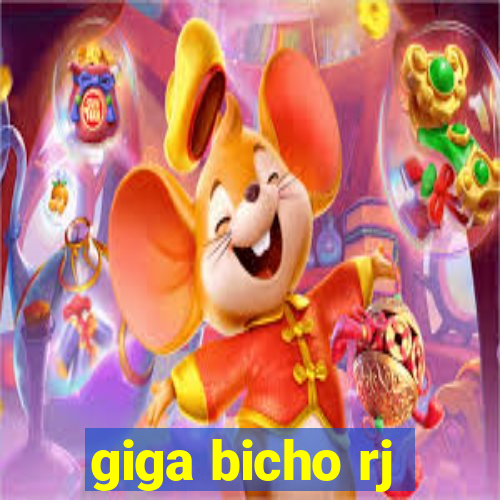 giga bicho rj