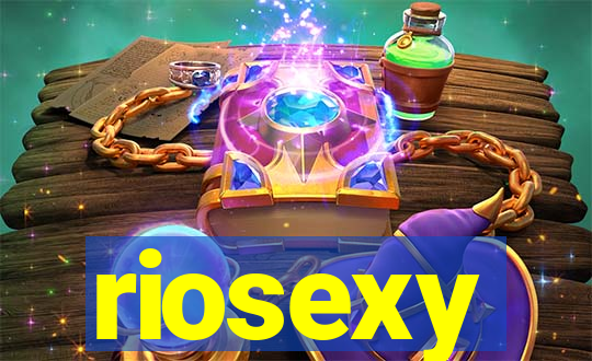 riosexy