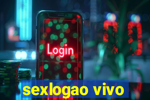 sexlogao vivo