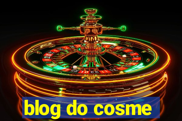 blog do cosme