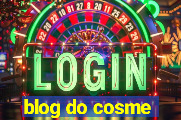 blog do cosme