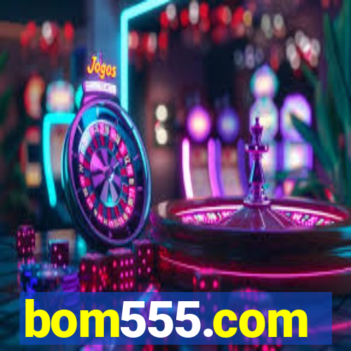 bom555.com