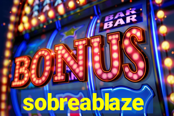 sobreablaze