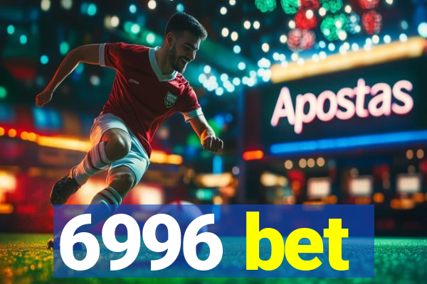 6996 bet