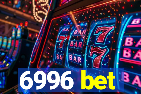 6996 bet