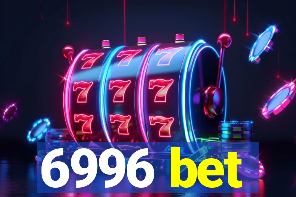 6996 bet