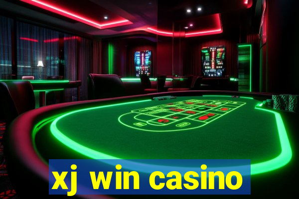 xj win casino