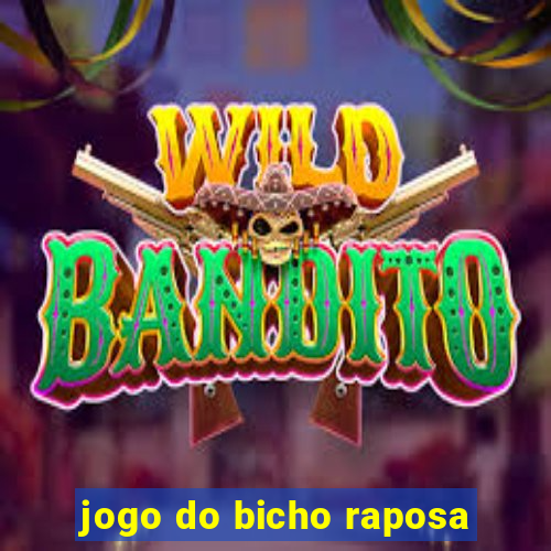 jogo do bicho raposa