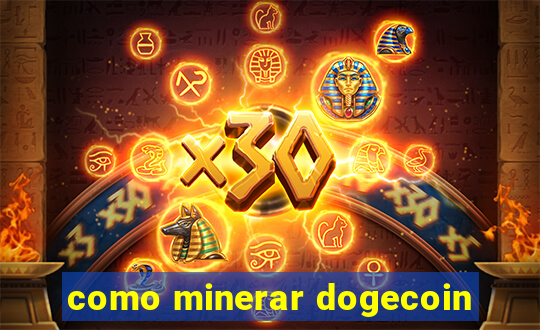 como minerar dogecoin