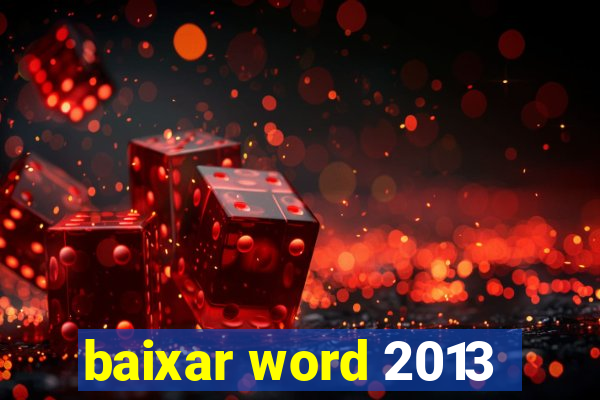 baixar word 2013