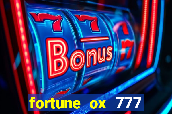 fortune ox 777 fortuna 77