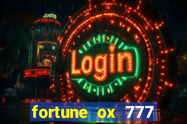 fortune ox 777 fortuna 77