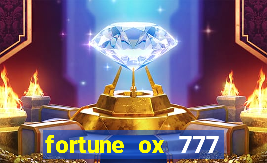 fortune ox 777 fortuna 77