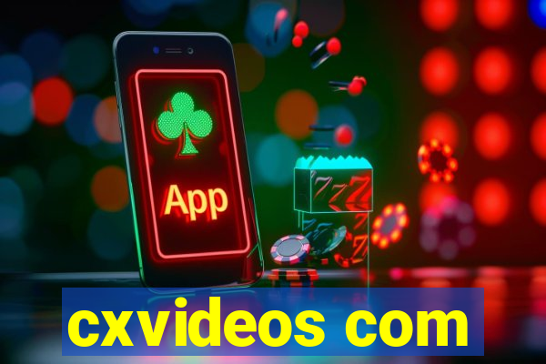 cxvideos com