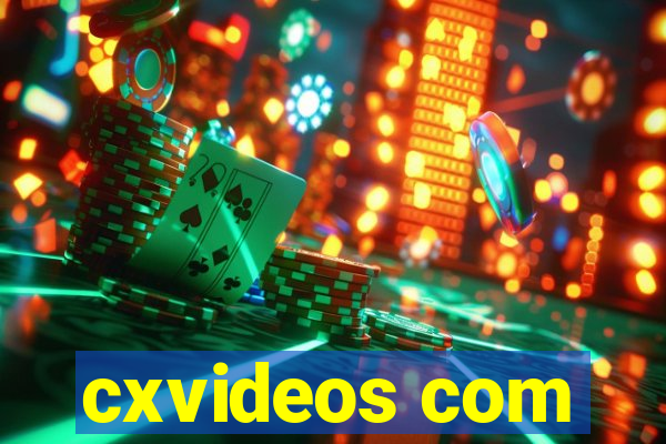 cxvideos com