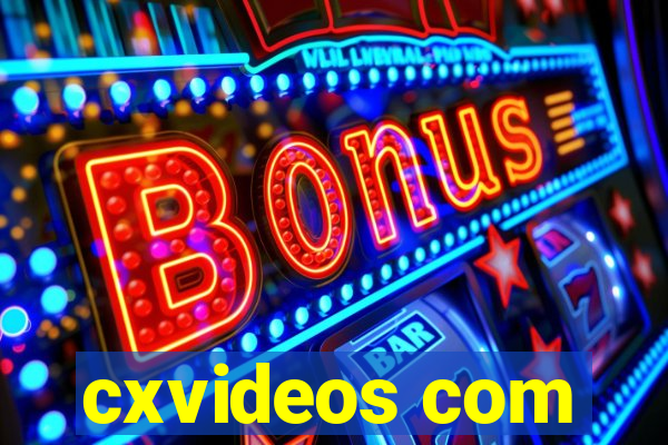 cxvideos com