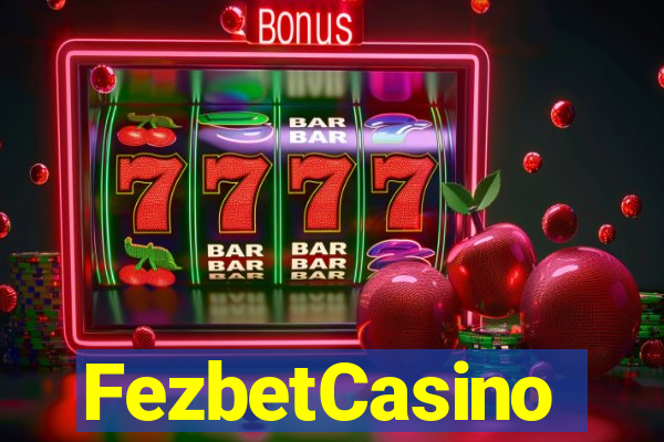 FezbetCasino